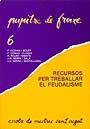 Recursos per treballar el feudalisme | 9788474886825 | Codina i Soler, Florenci;(el. al.) | Llibres.cat | Llibreria online en català | La Impossible Llibreters Barcelona