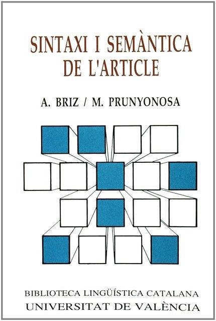 Sintaxi i semàntica de l?article (2a ed.) | 9788437003337 | Briz Gómez, Antonio;Prunyonosa Tomás, Manuel | Llibres.cat | Llibreria online en català | La Impossible Llibreters Barcelona