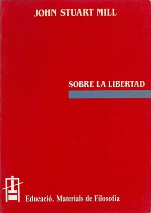 Sobre la llibertat | 9788437007403 | Mill, John Stuart | Llibres.cat | Llibreria online en català | La Impossible Llibreters Barcelona