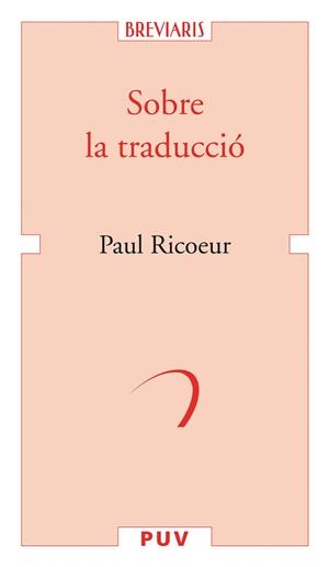 Sobre la traducció | 9788437084176 | Ricoeur, Paul | Llibres.cat | Llibreria online en català | La Impossible Llibreters Barcelona