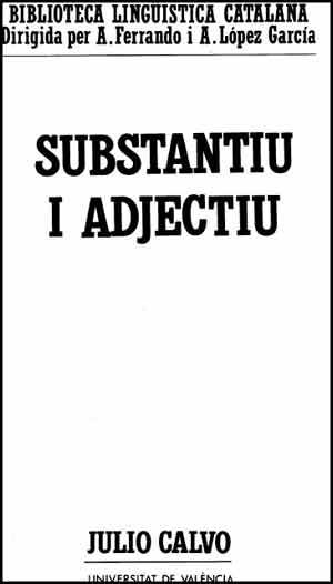 Substantiu i adjectiu | 9788437002835 | Calvo Pérez, Julio | Llibres.cat | Llibreria online en català | La Impossible Llibreters Barcelona