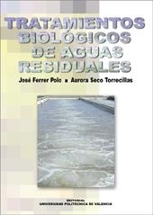TRATAMIENTOS BIOLÓGICOS DE AGUAS RESIDUALES | 9788483631560 | Seco Torrecillas, Aurora;Ferrer Polo, José | Llibres.cat | Llibreria online en català | La Impossible Llibreters Barcelona