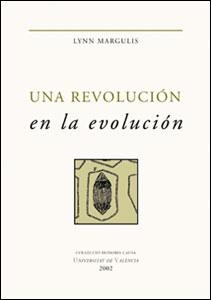 Una revolución en la evolución | 9788437054940 | Margulis, Lynn | Llibres.cat | Llibreria online en català | La Impossible Llibreters Barcelona