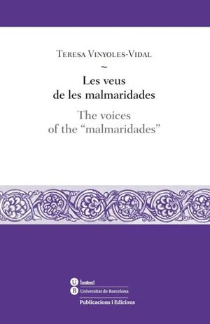 Les veus de les malmaridades / The voices of the | 9788447535552 | Vinyoles Vidal, M. Teresa | Llibres.cat | Llibreria online en català | La Impossible Llibreters Barcelona