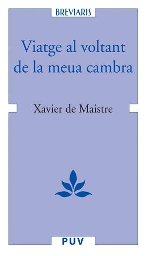 Viatge al voltant de la meua cambra | 9788437086040 | Maistre, Xavier de | Llibres.cat | Llibreria online en català | La Impossible Llibreters Barcelona