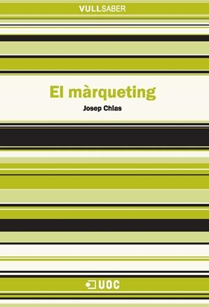 El màrqueting | 9788490294260 | Chias Suriol, Josep | Llibres.cat | Llibreria online en català | La Impossible Llibreters Barcelona