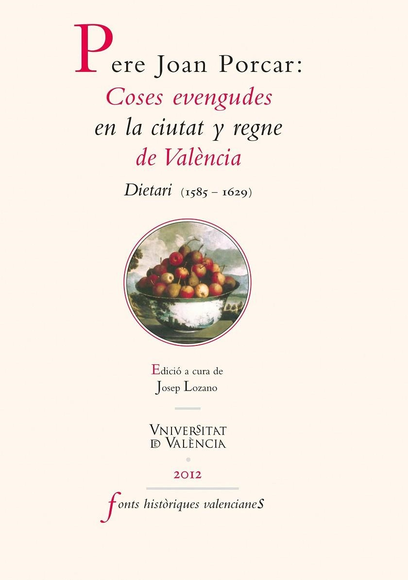 Pere Joan Porcar: coses evengudes en la ciutat y regne de València | 9788437089089 | Porcar, Pere Joan | Llibres.cat | Llibreria online en català | La Impossible Llibreters Barcelona