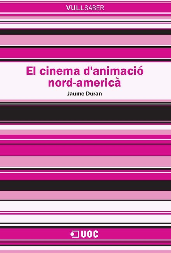 El cinema d'animació nord-americà | 9788490295120 | Duran Castells, Jaume | Llibres.cat | Llibreria online en català | La Impossible Llibreters Barcelona