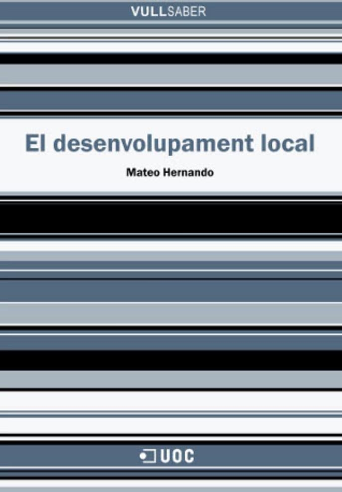 El desenvolupament local | 9788490293737 | Hernando López, Mateo | Llibres.cat | Llibreria online en català | La Impossible Llibreters Barcelona