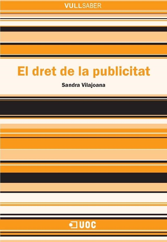 El dret de la publicitat | 9788490294222 | Vilajoana Alejandre, Sandra | Llibres.cat | Llibreria online en català | La Impossible Llibreters Barcelona