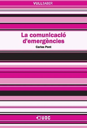 La comunicació d'emergències | 9788490295564 | Pont Sorribes, Carles | Llibres.cat | Llibreria online en català | La Impossible Llibreters Barcelona