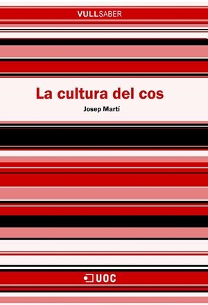 La cultura del cos | 9788490295588 | Martí i Pérez, Josep | Llibres.cat | Llibreria online en català | La Impossible Llibreters Barcelona