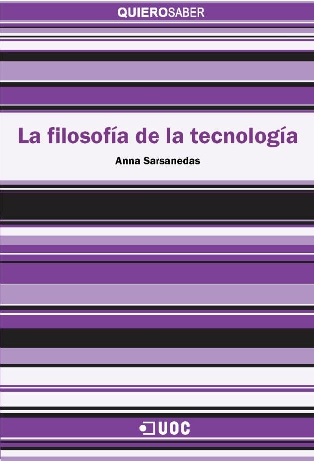 La filosofia de la tecnologia | 9788490294475 | Sarsanedas Darnés, Anna | Llibres.cat | Llibreria online en català | La Impossible Llibreters Barcelona