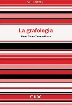 La grafologia | 9788490293461 | Giner Muñoz, Elena / Girona Bastús, Teresa | Llibres.cat | Llibreria online en català | La Impossible Llibreters Barcelona