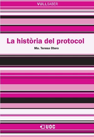 La història del protocol | 9788490294499 | Otero Alvarado, María Teresa | Llibres.cat | Llibreria online en català | La Impossible Llibreters Barcelona