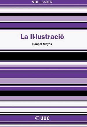 La Il·lustració | 9788490293478 | Mayos Solsona, Gonçal | Llibres.cat | Llibreria online en català | La Impossible Llibreters Barcelona