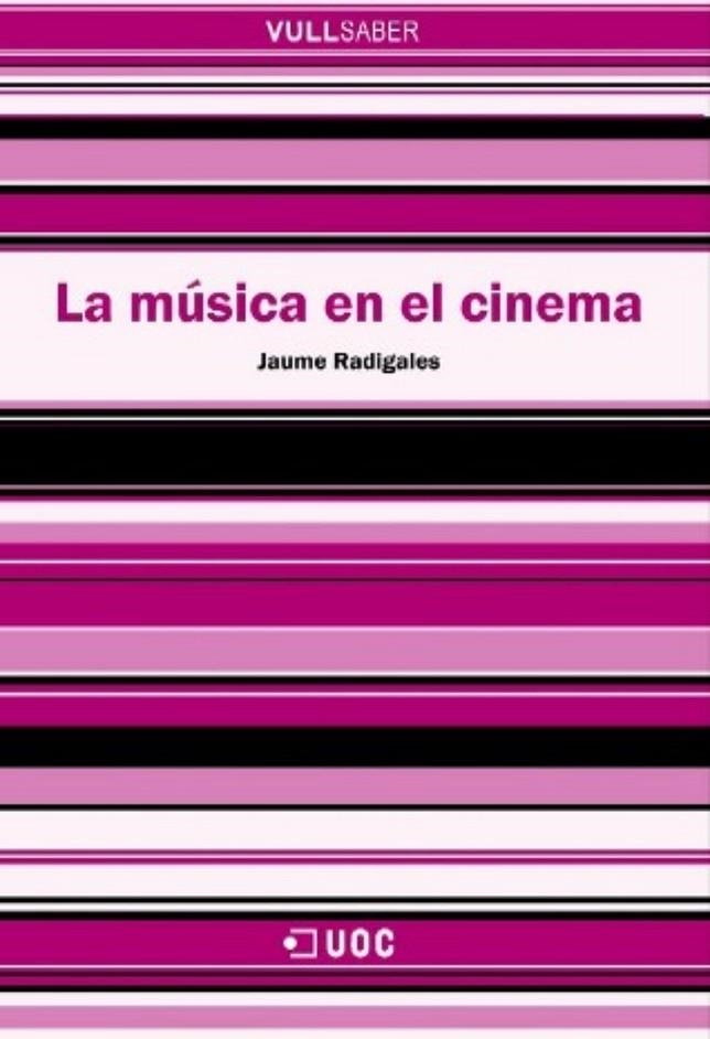 La música en el cinema | 9788490293881 | Radigales Babí, Jaume | Llibres.cat | Llibreria online en català | La Impossible Llibreters Barcelona