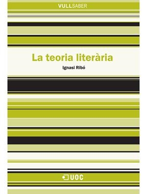 La teoria literària | 9788490291313 | Ribó Labastida, Ignasi | Llibres.cat | Llibreria online en català | La Impossible Llibreters Barcelona