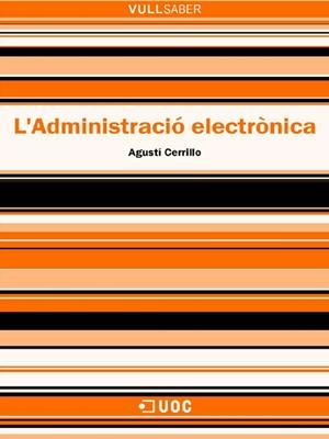 L'Administració electrònica | 9788490293539 | Cerrillo, Agustí | Llibres.cat | Llibreria online en català | La Impossible Llibreters Barcelona