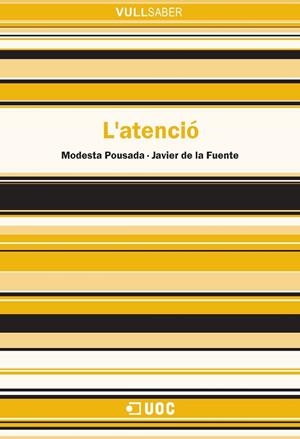 L'atenció | 9788490294598 | Pousada Fernández, Modesta / de la Fuente Arnanz, Javier | Llibres.cat | Llibreria online en català | La Impossible Llibreters Barcelona