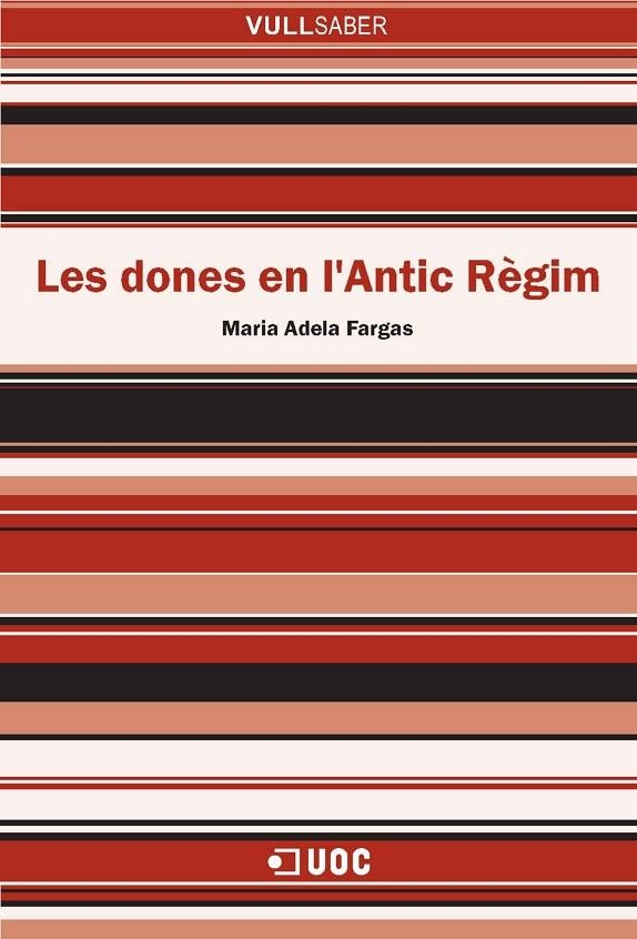 Les dones en l'Antic Règim | 9788490294604 | Fargas, Maria Adela | Llibres.cat | Llibreria online en català | La Impossible Llibreters Barcelona