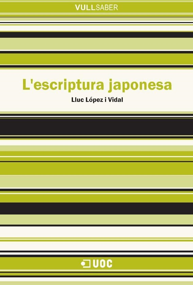L'escriptura japonesa | 9788490295847 | López i Vidal, Lluc | Llibres.cat | Llibreria online en català | La Impossible Llibreters Barcelona