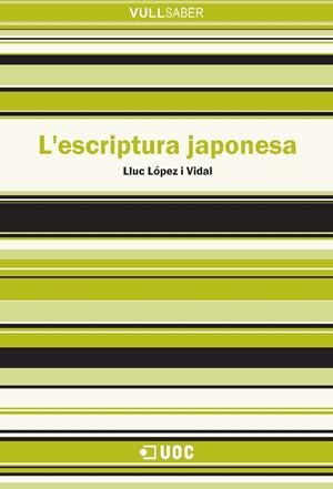 L'escriptura japonesa | 9788490295847 | López i Vidal, Lluc | Llibres.cat | Llibreria online en català | La Impossible Llibreters Barcelona