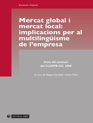 Mercat global i mercat local | 9788490290446 | Strubell i Trueta, Miquel / Marí Mayans, Isidor | Llibres.cat | Llibreria online en català | La Impossible Llibreters Barcelona