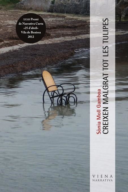 Creixen malgrat tot les tulipes | 9788483307168 | Moll Gamboa, Sònia | Llibres.cat | Llibreria online en català | La Impossible Llibreters Barcelona