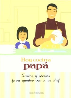 Hoy cocina papá | 9788484595403 | Varios autores | Llibres.cat | Llibreria online en català | La Impossible Llibreters Barcelona