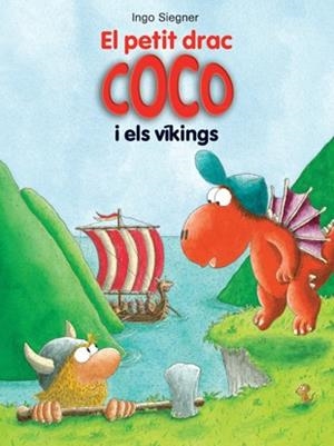 El petit drac Coco i els víkings | 9788424647629 | Ingo Siegner | Llibres.cat | Llibreria online en català | La Impossible Llibreters Barcelona