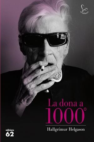 La dona a 1000º | 9788429771275 | Hallgrimur, Helgason | Llibres.cat | Llibreria online en català | La Impossible Llibreters Barcelona