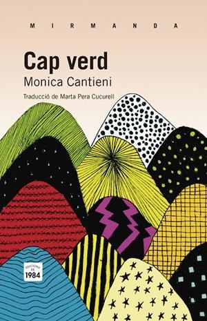 Cap verd | 9788415835059 | Cantieni, Monica | Llibres.cat | Llibreria online en català | La Impossible Llibreters Barcelona