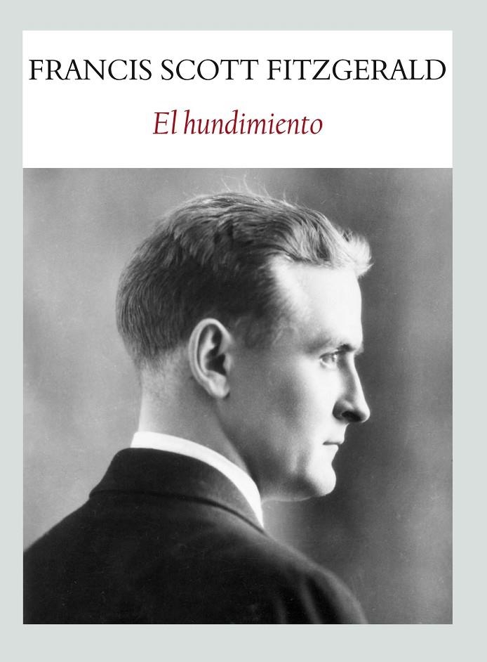El hundimiento | 9788494090684 | Fitzgerald, F. Scott | Llibres.cat | Llibreria online en català | La Impossible Llibreters Barcelona