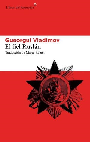 El fiel Ruslán | 9788415625292 | Vladimov, Gueorguiï Nikolaevich | Llibres.cat | Llibreria online en català | La Impossible Llibreters Barcelona