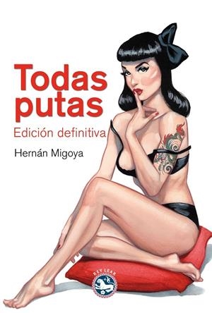 Todas putas | 9788494092510 | Migoya, Hernán | Llibres.cat | Llibreria online en català | La Impossible Llibreters Barcelona