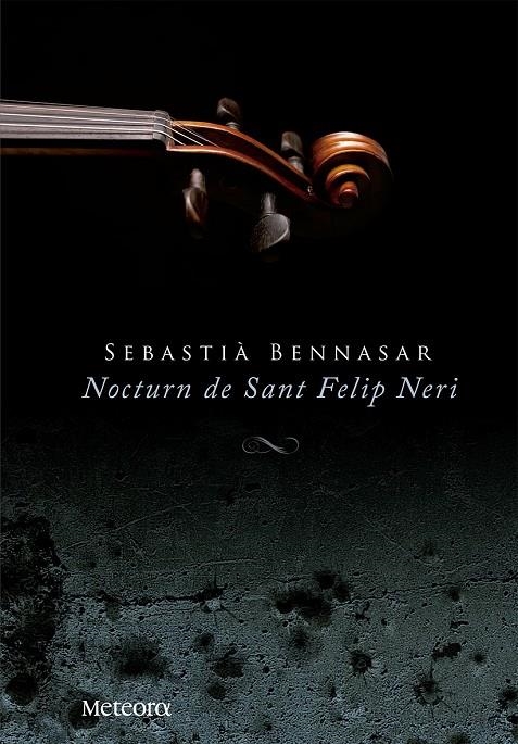 Nocturn de Sant Felip Neri | 9788492874705 | Bennasar Llobera, Sebastià | Llibres.cat | Llibreria online en català | La Impossible Llibreters Barcelona