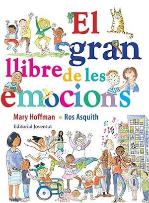 El gran llibre de les emocions | 9788426139559 | Hoffman-Asquith | Llibres.cat | Llibreria online en català | La Impossible Llibreters Barcelona