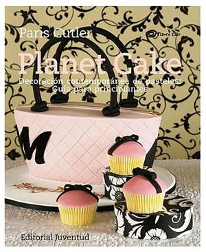 PLANET CAKE | 9788426139276 | CUTLER, PARIS | Llibres.cat | Llibreria online en català | La Impossible Llibreters Barcelona