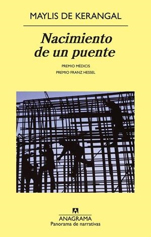 NACIMIENTO DE UN PUENTE | 9788433978684 | KERANGAL, MAYLIS DE | Llibres.cat | Llibreria online en català | La Impossible Llibreters Barcelona