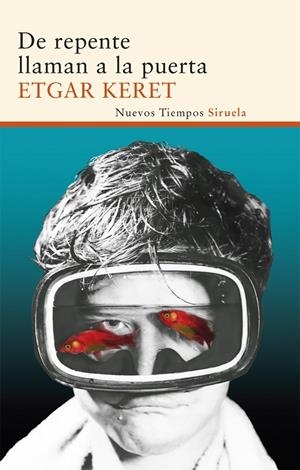 DE REPENTE LLAMAN A LA PUERTA | 9788498418354 | KERET, ETGAR (1967- ) | Llibres.cat | Llibreria online en català | La Impossible Llibreters Barcelona