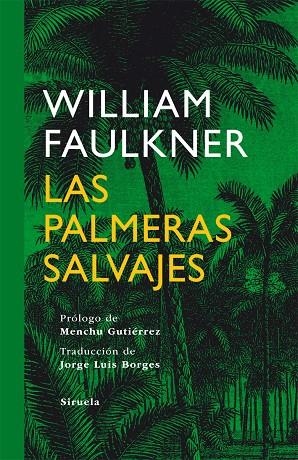 LAS PALMERAS SALVAJES | 9788498414622 | FAULKNER, WILLIAM | Llibres.cat | Llibreria online en català | La Impossible Llibreters Barcelona