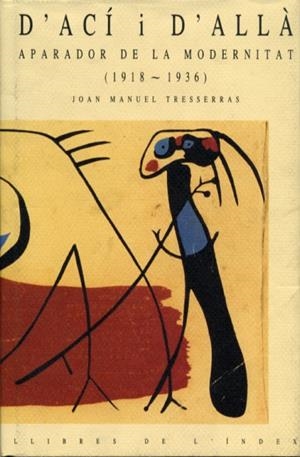 D'ACI I D'ALLA 1918-1936 | 9788487561436 | TRESSERRAS, JOAN MANUEL | Llibres.cat | Llibreria online en català | La Impossible Llibreters Barcelona