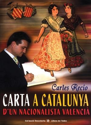 Carta a Catalunya d'un nacionalista valencià | 9788495317544 | Recio, Carles | Llibres.cat | Llibreria online en català | La Impossible Llibreters Barcelona