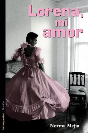 LORENA MI AMOR (RUSTEGA) | 9788479480004 | MEJIA CALDERON, NORMA | Llibres.cat | Llibreria online en català | La Impossible Llibreters Barcelona