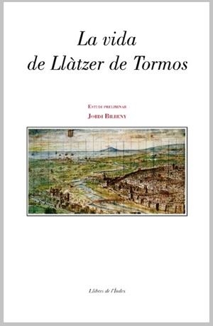 La vida de Llàtzer de Tormos | 9788496563513 | Anònim | Llibres.cat | Llibreria online en català | La Impossible Llibreters Barcelona