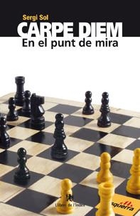 Carpe Diem. En el punt de mira | 9788496563933 | Sol, Sergi | Llibres.cat | Llibreria online en català | La Impossible Llibreters Barcelona