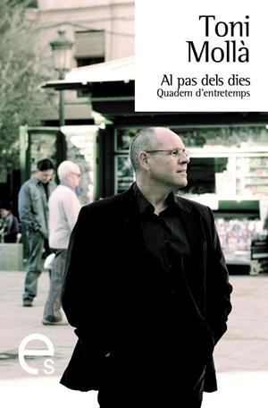 AL PAS DELS DIES, QUADERN D' ENTRETEMPS | 9788493549800 | MOLLA, TONI | Llibres.cat | Llibreria online en català | La Impossible Llibreters Barcelona