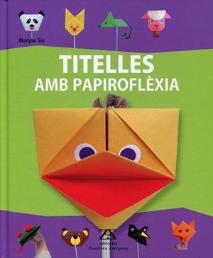 Titelles amb papiroflèxia | 9788484184218 | Six, Maryse | Llibres.cat | Llibreria online en català | La Impossible Llibreters Barcelona