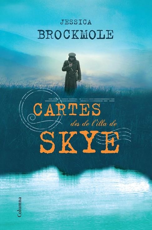 Cartes des de l'illa de Skye | 9788466416559 | Brockmole, Jessica | Llibres.cat | Llibreria online en català | La Impossible Llibreters Barcelona